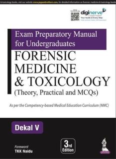 Exam Preparatory Manual for Undergraduates: Forensic Medicine & Toxicology - Dekal V (ISBN 9789356967311)