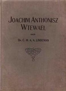 Joachim Anthonisz Wtewael - C. M. A. A. Lindeman