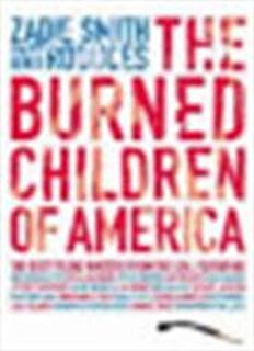 The Burned Children of America. - Zadie Smith (ISBN 9780241142059)