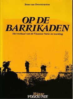 Op de barrikaden - Toon van Overstraeten, Johan Artois