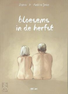 Bloesems in de herfst - Zidrou (Pseud. van Benoît Drousie), Aimée de Jongh (ISBN 9789462106222)