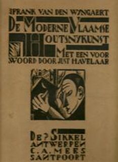 Moderne Vlaamse Houtsnijkunst - Frank Van Den Wijngaert