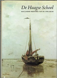 De Haagse School - Hollandse meesters van de 19e eeuw - Ronald de Leeuw, John Sillevis, Charles Dumas (ISBN 9789065220066)