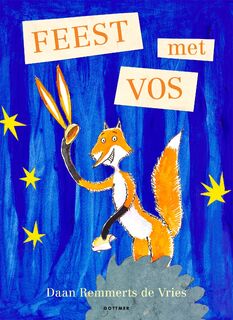 Feest met Vos - Daan Remmerts de Vries (ISBN 9789025775575)
