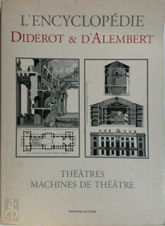 Recueil de planches, sur les sciences, les arts libéraux, et les arts méchaniques, avec leur explication - Denis Diderot, D'Alembert (ISBN 9782914239882)