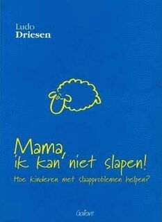 Mama, ik kan niet slapen - Ludo Driesen (ISBN 9789053506738)