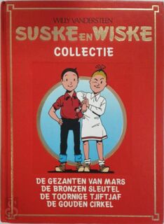 De gezanten van Mars + De bronzen sleutel + De toornige tjiftjaf + De gouden cirkel - Willy Vandersteen