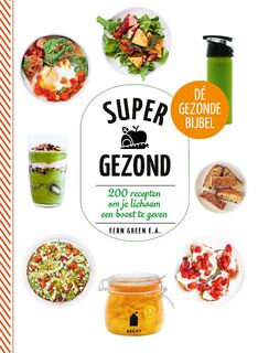 Supergezond - Fern Green (ISBN 9789023017097)