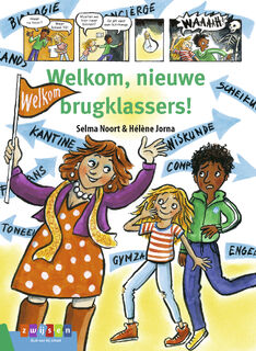 Welkom, nieuwe brugklassers! - Selma Noort (ISBN 9789048735600)