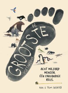 De grootste voetafdruk - Rob Sears (ISBN 9789089674128)