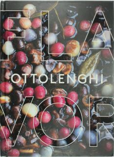 Ottolenghi Flavor - Yotam Ottolenghi, Ixta Belfrage, Tara Wigley (ISBN 9780399581755)