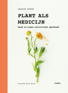 Plant als medicijn - Leoniek Bontje (ISBN 9789020915228)