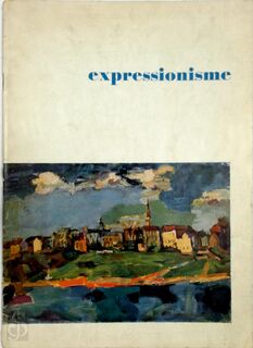 Expressionisme - Werken uit de verzameling Haubrich in het Wallraf Richartz Museum te Keulen SM 82 - N/a