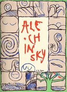 A la ligne - Pierre Alechinsky, Joyce Mansour