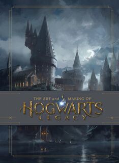 Art and Making of Hogwarts Legacy - Insight Editions (ISBN 9781647226190)