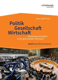Sozialwissenschaften in der gymnasialen Oberstufe - Neubearbeitung 2015 - Franz Josef Floren (ISBN 9783140239035)