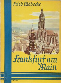 Frankfurt am Main - Paul Wolff, Fried Lübbecke