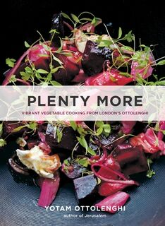 Ottolenghi, Y: Plenty More - Yotam Ottolenghi (ISBN 9781607746218)