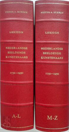 Lexicon Nederlandse Beeldende Kunstenaars 1750-1950 - Pieter A. Scheen Lexicon Nederlandse Beeldende Kunstenaars 1750-1950 - Pieter A. Scheen