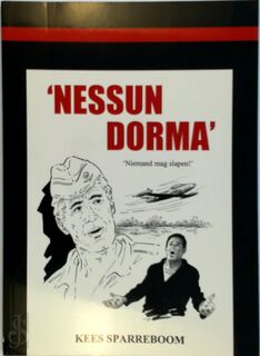 Nessun Dorma - Kees Sparreboom (ISBN 9789077219645)