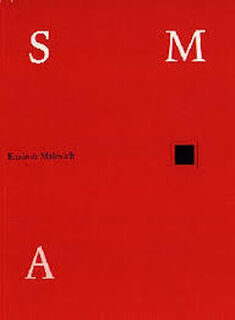 Kazimir Malevich, l878-l935 - Kazimir Severinovich Malevich, Amsterdam (Netherlands). Stedelijk Museum (ISBN 9789050061261)