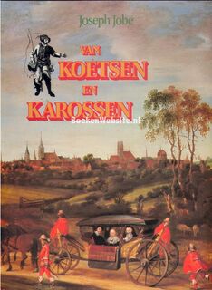 Van koetsen en karossen - Joseph Jobé (ISBN 9789022838471)