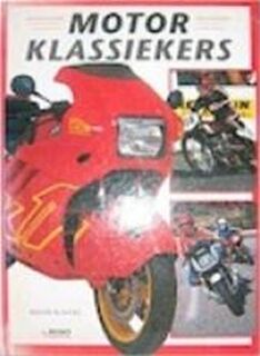 Motorklassiekers - Roger W. Hicks, Frans Kales, Ireen Niessen (ISBN 9789036608206)