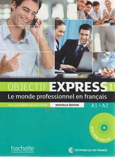 Objectif Express 1 A1/A2 - Anne-Lyse Dubois, Béatrice Tauzin (ISBN 9782011560070)