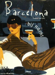 Barcelona bij nacht - C. Montes (ISBN 9789057643019)