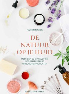 De natuur op je huid - Marion Naudts (ISBN 9789056156541)