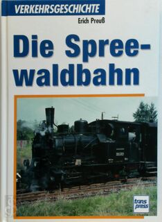 Die Spreewaldbahn - Erich Preuß (ISBN 9783613711808)