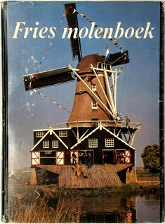 Fries molenboek - Fryske Mole (ISBN 9789070010928)