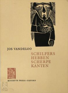 Schilfers hebben scherpe kanten [auteurs-exemplaar J/Z] - Jos Vandeloo, Frans Masereel