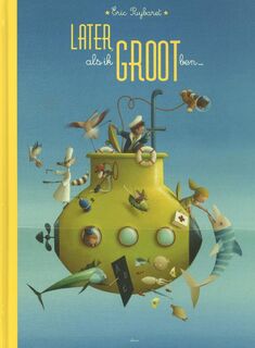 Later, als ik groot ben (ISBN 9789462340190)