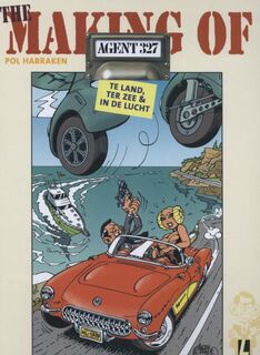 The making of agent 327 - Pol Habraken (ISBN 9789024566464)