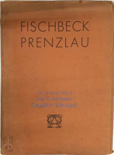Fischbeck Prenzlau - Charly Binamé [Ill.], van den Bergen