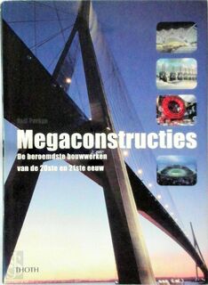 Megaconstructies - N. Parkyn (ISBN 9789068683752)