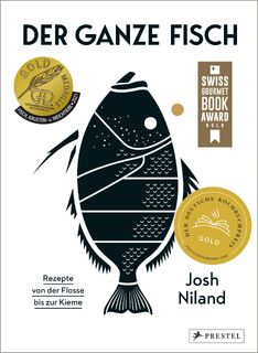 Der ganze Fisch: Rezepte von der Flosse bis zur Kieme - Josh Niland (ISBN 9783791387277)