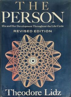 The Person, His and Her Development Throughout the Life Cycle - Theodore Lidz (ISBN 9780465055401)