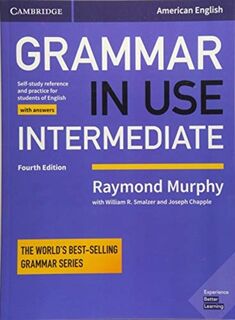 Grammar in Use Intermediate Student's Book with Answers - Raymond Murphy (ISBN 9781108449458)