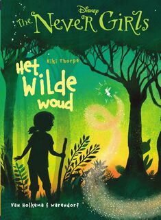 Het wilde woud - Kiki Thorpe (ISBN 9789000346028)