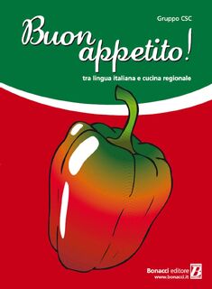Buon appetito! - Gruppo Csc (ISBN 9788875733865)
