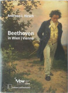 BEETHOVEN IN WIEN I VIENNA - Andreas J. Hirsch (ISBN 9783903101500)