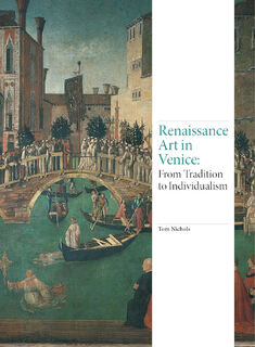 Renaissance Art in Venice - Tom Nichols (ISBN 9781780678511)