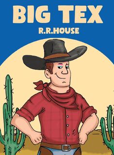 Big Tex - R. R. House (ISBN 9798990583009)