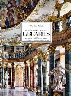 The World’s Most Beautiful Libraries - Massimo Listri (ISBN 9783836593816)