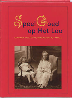 SpeelGoed op het Loo - Trudie Rosa de Carvalho (ISBN 9789040085857)