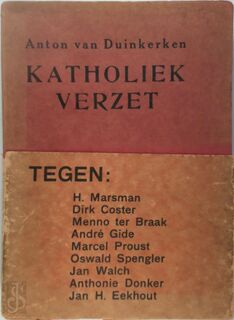 Katholiek Verzet - Anton van Duinkerken