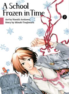 A School Frozen in Time 2 - Mizuki Tsujimura (ISBN 9781647290429)