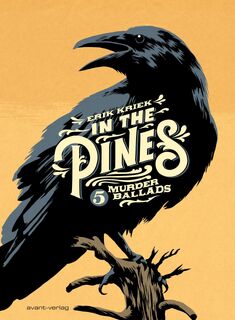 In the Pines - Erik Kriek (ISBN 9783945034378)